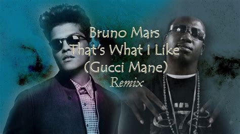 bruno mars ft gucci mane.